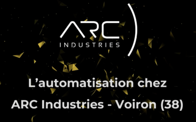 L’automatisation chez ARC Industries